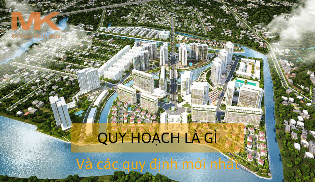 quy-hoach-la-gi-va-cac-quy-dinh