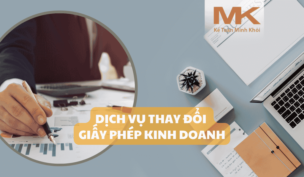 dịch vụ thay đổi giấy phép kinh doanh kế toán minh khôi