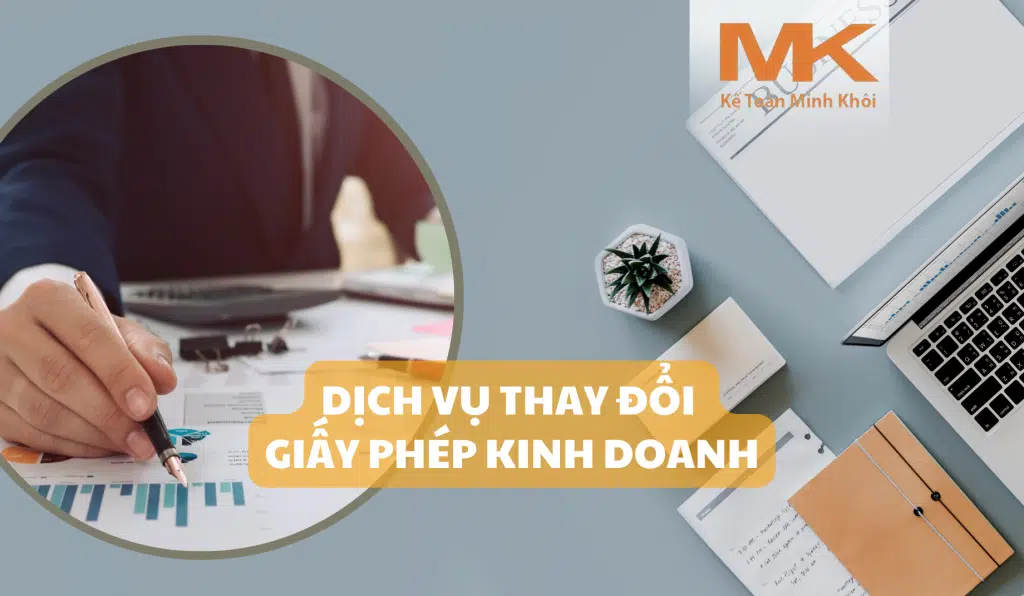 dịch vụ thay đổi giấy phép kinh doanh kế toán minh khôi